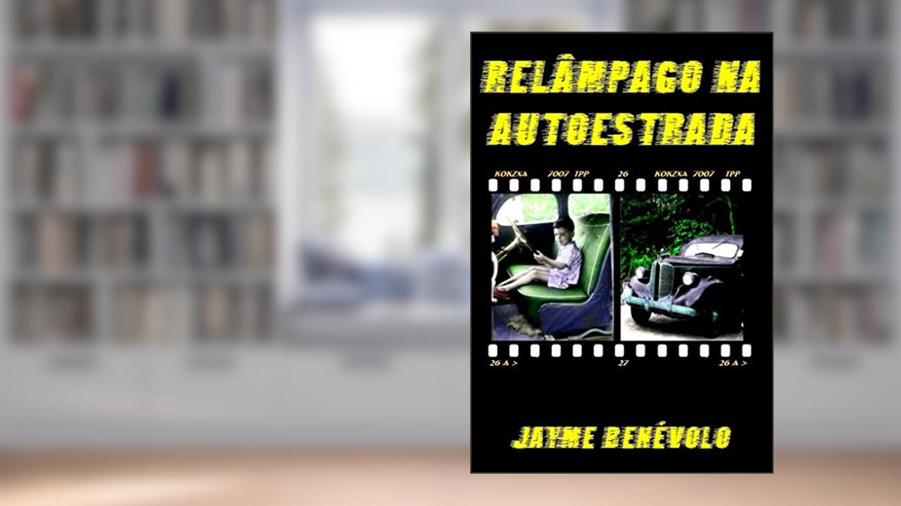 Capa de Relâmpago na Autoestrada, do autor Jayme Benévolo