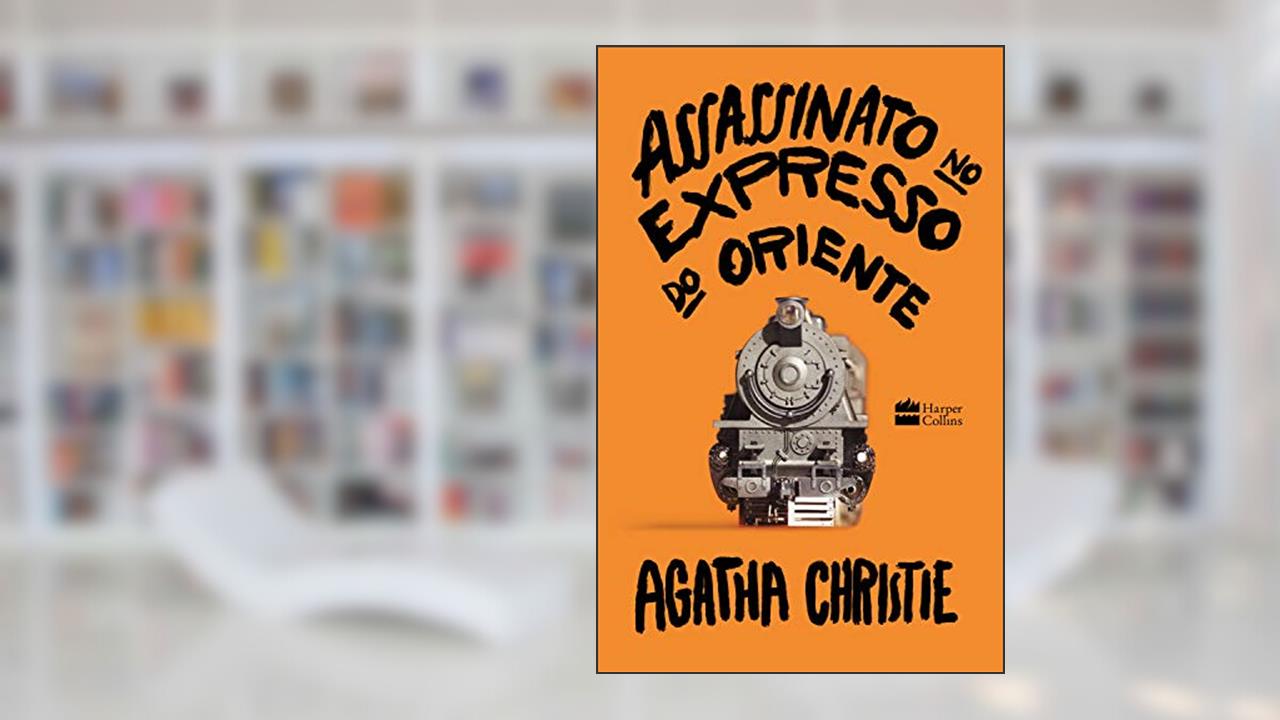 Capa de Assassinato no Expresso do Oriente, do autor Agatha Christie