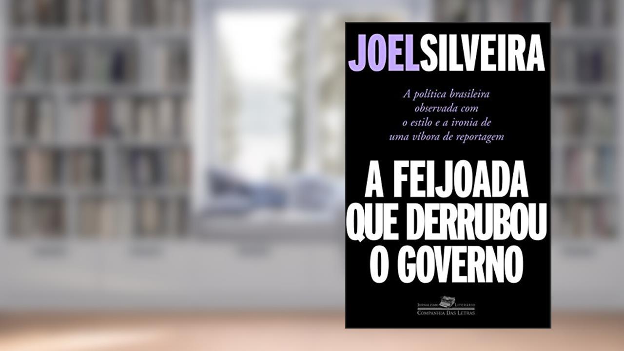 Capa de A feijoada que derrubou o governo, do autor Joel Silveira