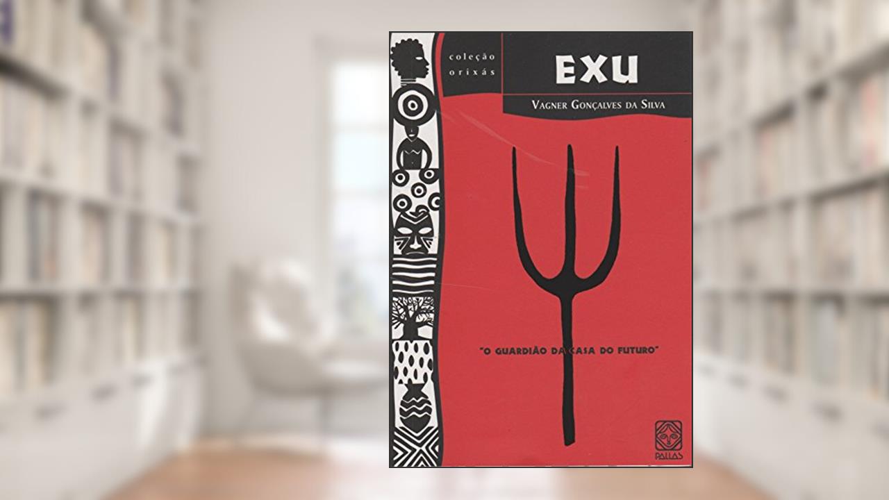 Exu: O guardião da casa do futuro: 9, do autor Vagner Gonçalves da Silva