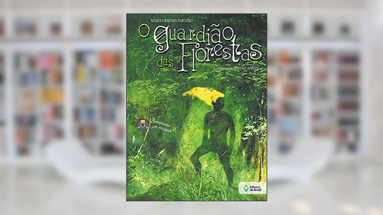 Capa de O guardião das florestas, do autor Maria Cristina Furtado