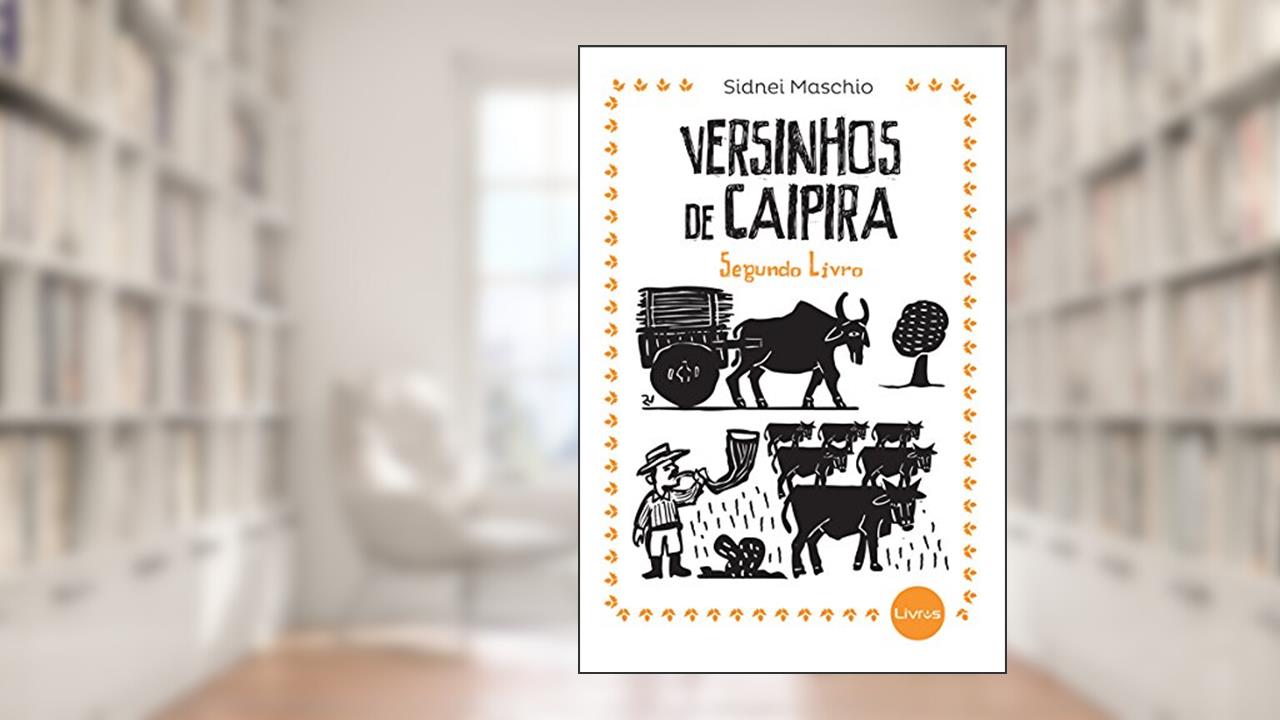 Capa de Versinhos De Caipira: Segundo Livro, do autor Sidnei Maschio