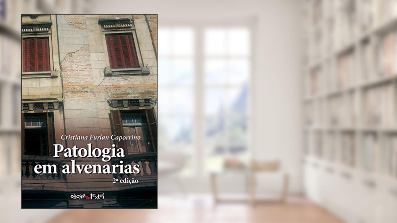 Capa de Patologia em Alvenarias, do autor Cristiana Furlan Caporrino