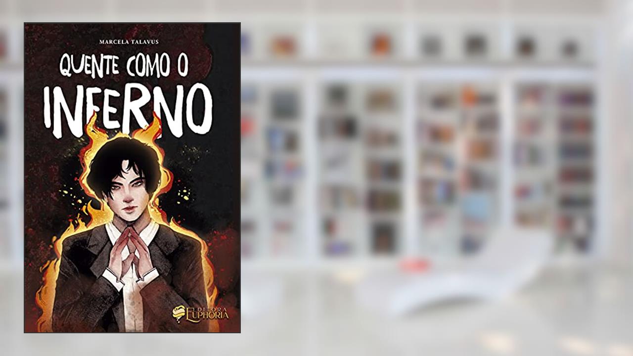 Quente Como o Inferno, do autor Marcela Talavus