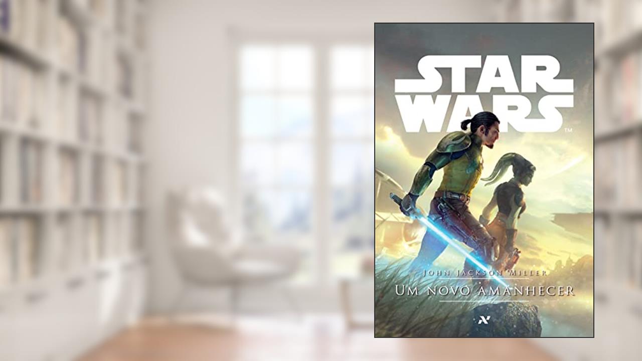 Capa de Star Wars : Um novo amanhecer, do autor John Jackson Miller