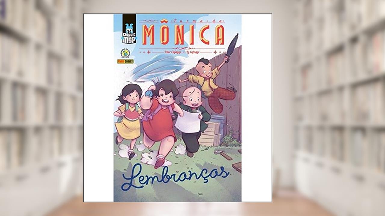 Turma da Mônica: Lembranças, do autor Vitor Cafaggi