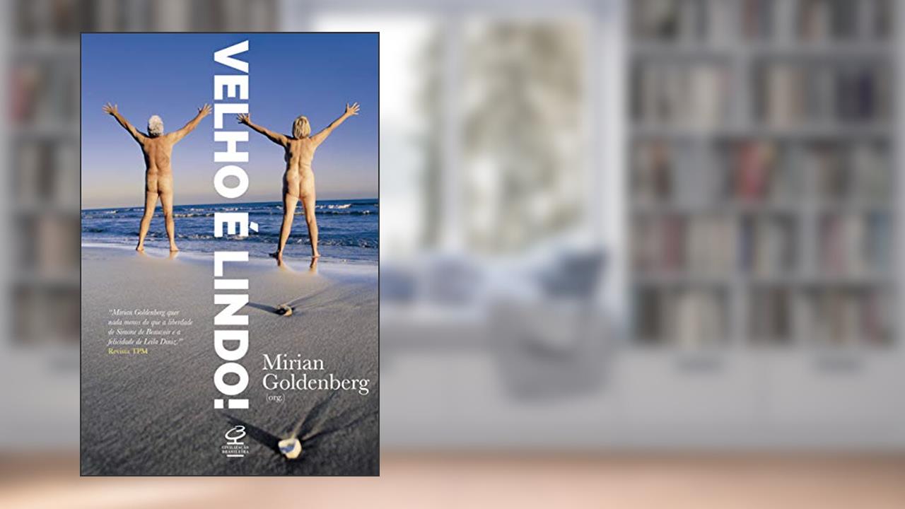 Capa de Velho é lindo!, do autor Mirian Goldenberg