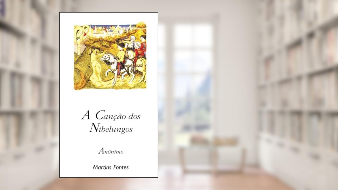 Capa de A canção dos Nibelungos, do autor Anonimo