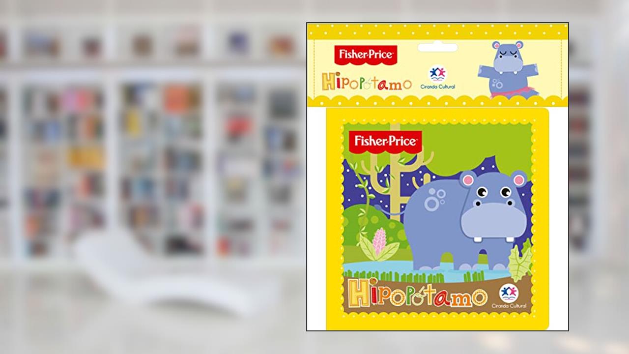 Capa de Fisher-Price - Hipopótamo, do autor Ciranda Cultural