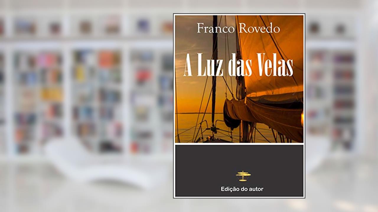 Capa de A LUZ DAS VELAS, do autor Franco Rovedo