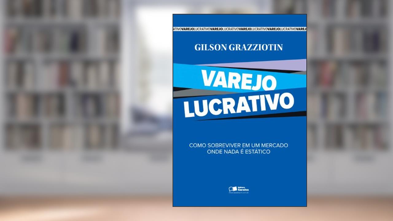 Capa de Varejo Lucrativo, do autor Gilson Grazziotin