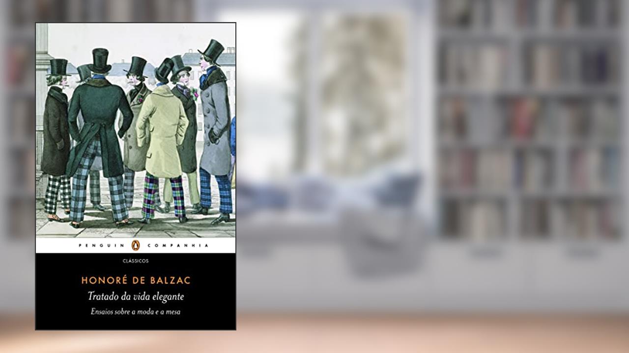 Capa de Tratado da vida elegante, do autor Honoré de Balzac
