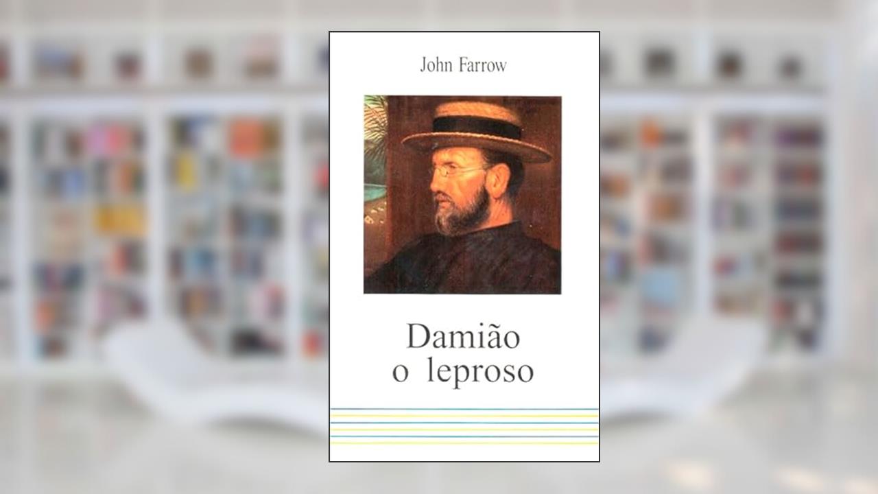 Capa de Damião, o leproso, do autor John Farrow