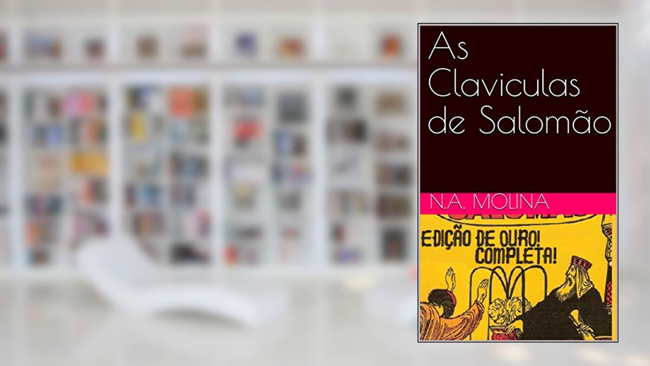 Capa de As Claviculas de Salomão, do autor N.A. Molina