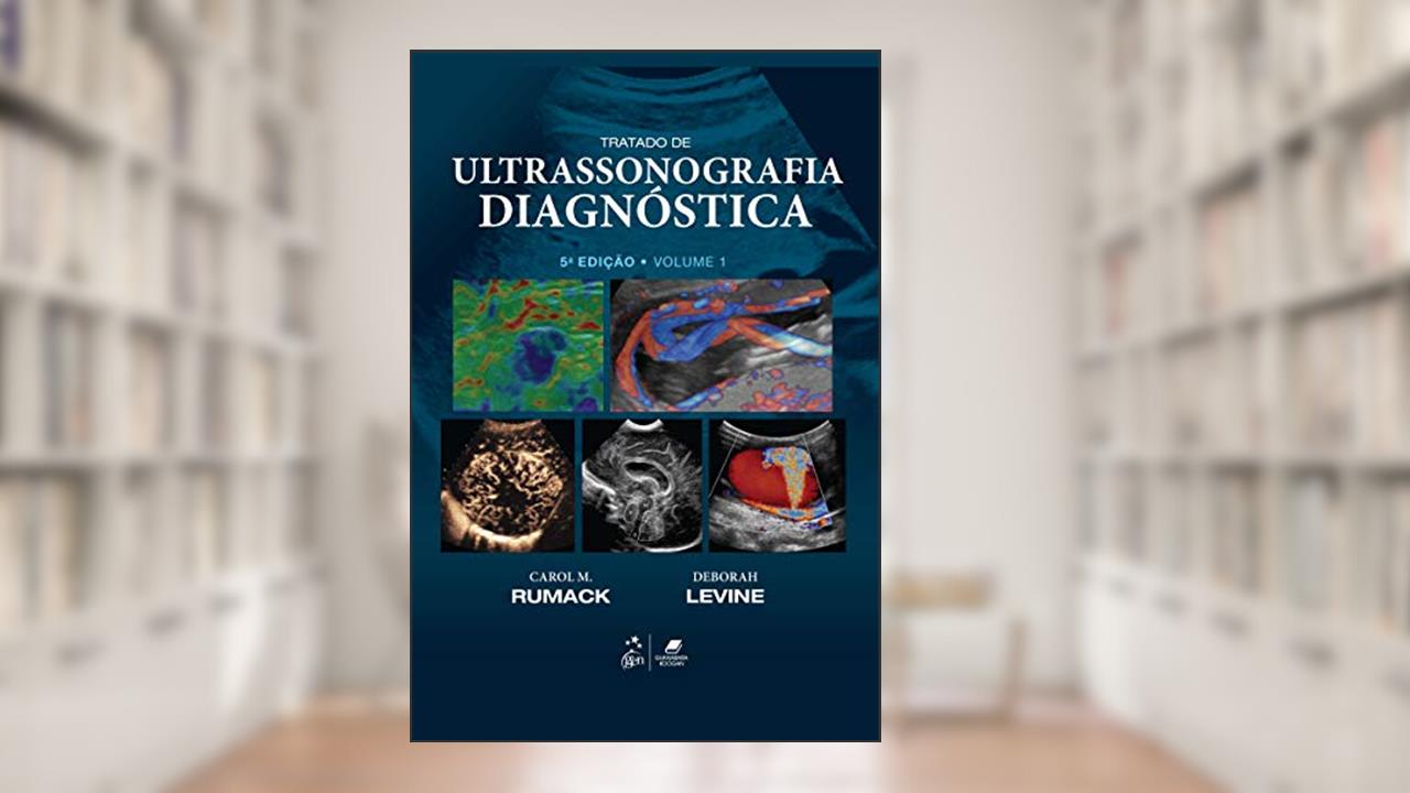 Capa de Tratado de Ultrassonografia Diagnóstica: Volume 1 e 2, do autor Carol M. RUMACK; Deborah LEVINE