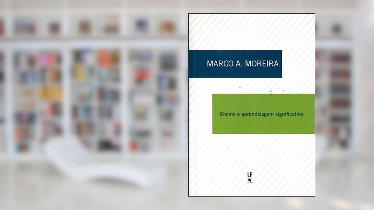 Capa de Ensino a aprendizagem significativa, do autor Marco A. Moreira