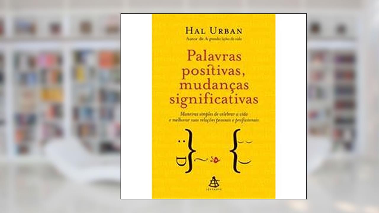 Capa de Palavras Positivas, Mudanças Significativas, do autor Hal Urban