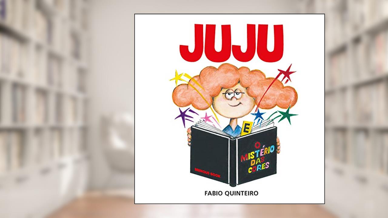 Capa de Juju e o mistério das cores, do autor Fabio Quinteiro