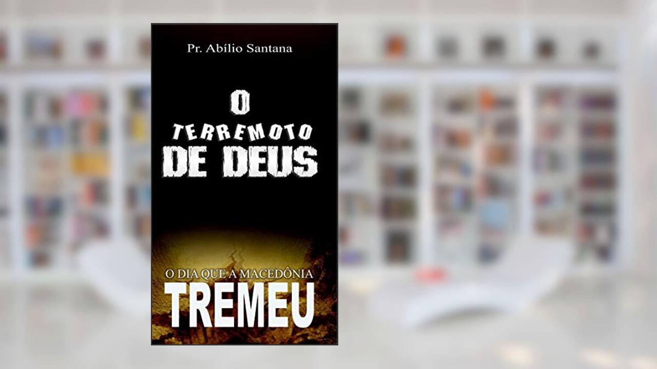 Terremoto de Deus, do autor Abilio Santana