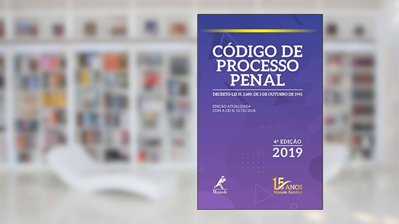 Capa de CÓDIGO DE PROCESSO PENAL: DECRETO-LEI N. 3.689, DE 3 DE OUTUBRO DE 1941, do autor Editoria Jurídica da Editora Manole
