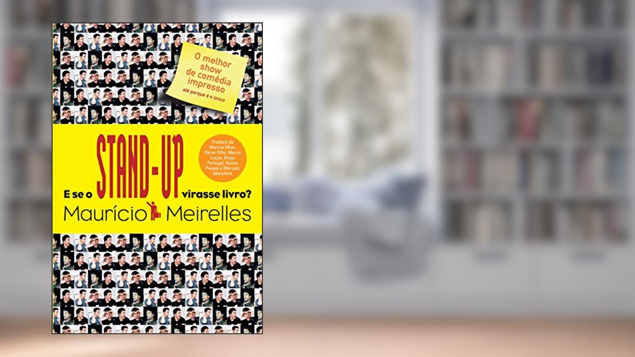 Capa de E Se o Stand Up Virasse Livro?, do autor Maurício Meirelles