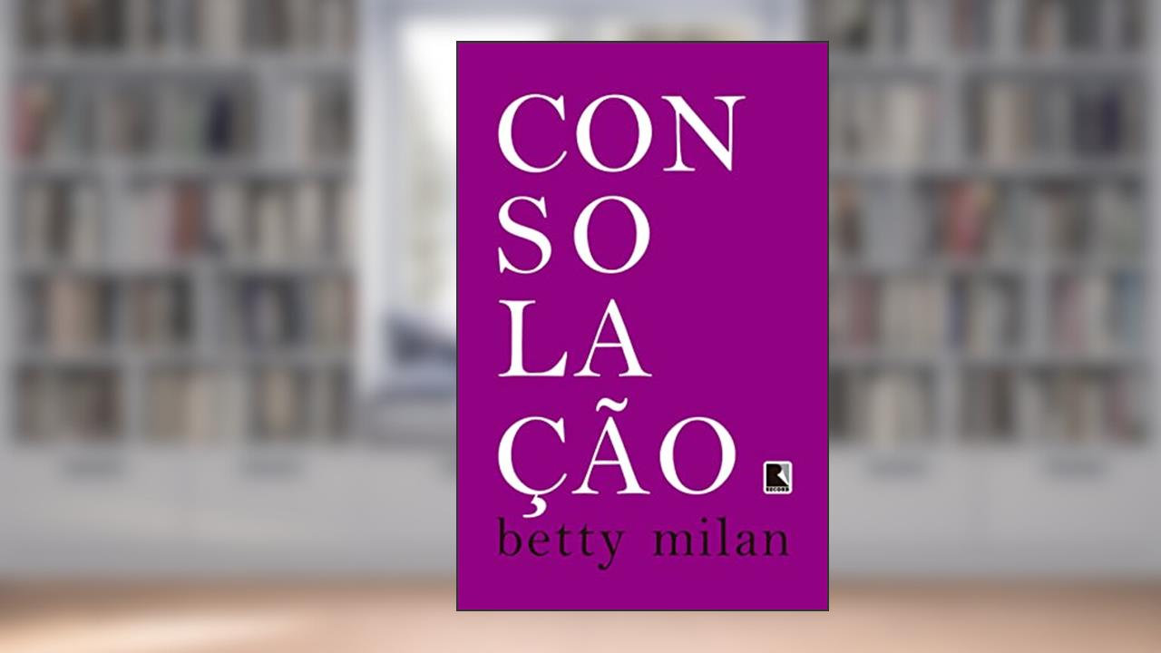 Capa de Consolação, do autor Betty Milan