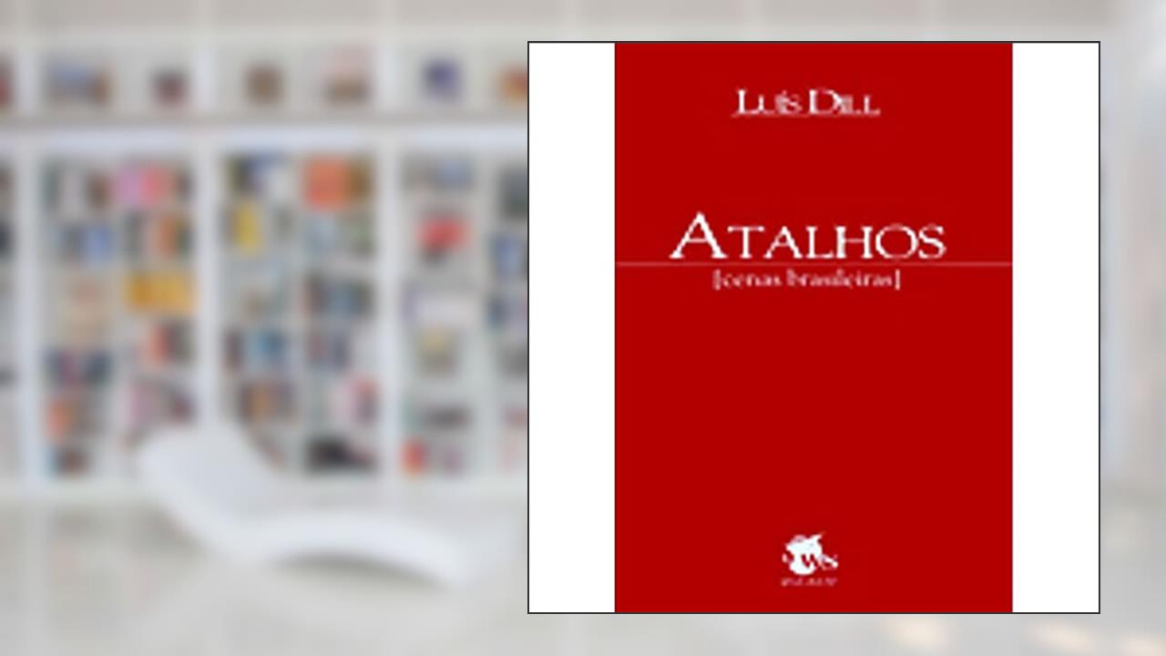 Capa de Atalhos, do autor Luis Dill