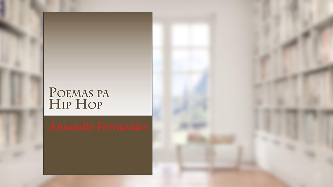 Capa de Poemas pa Hip Hop, do autor Amandio Fernandes; Carlos Lopes