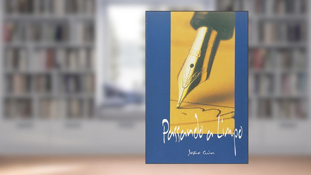 Passando a Limpo, do autor João Cuin