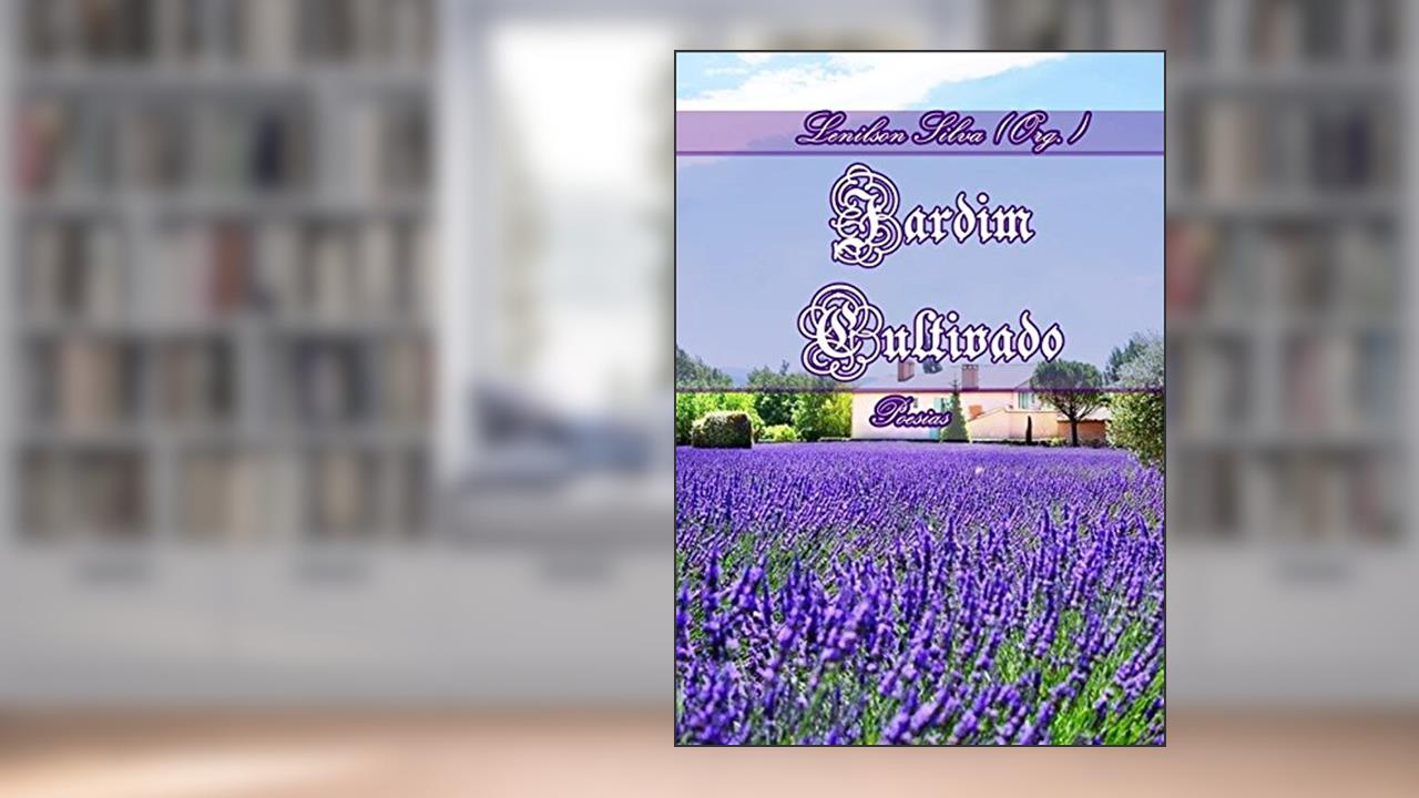 Capa de Jardim Cultivado, do autor Lenilson de Pontes Silva