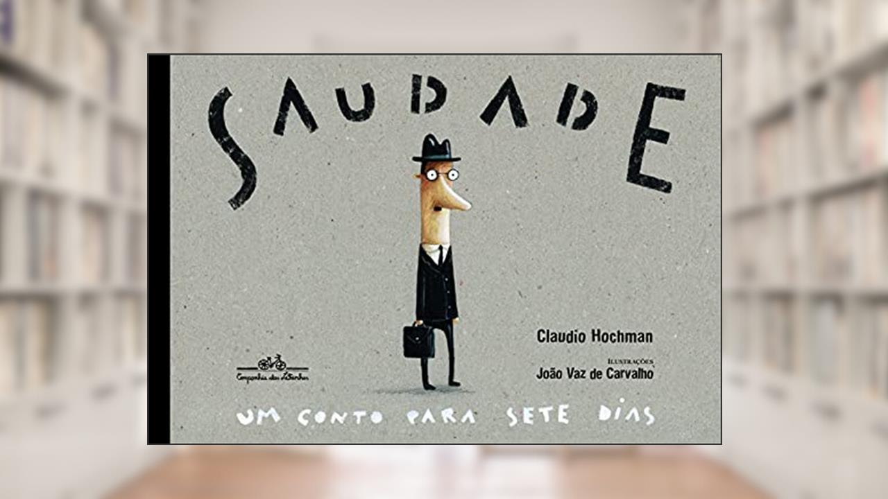 Capa de Saudade, do autor Claudio Hochman