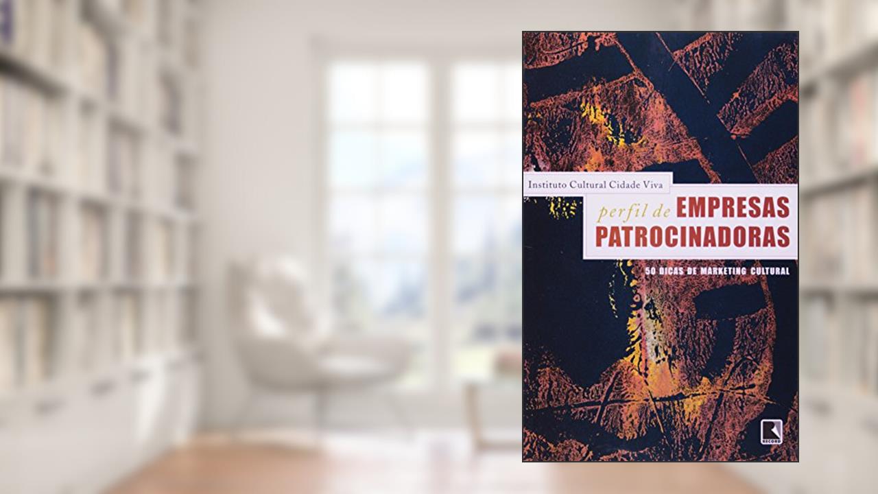 Capa de PERFIL DE EMPRESAS PATROCINADORAS, do autor Instituto Cultural Cidade Viva