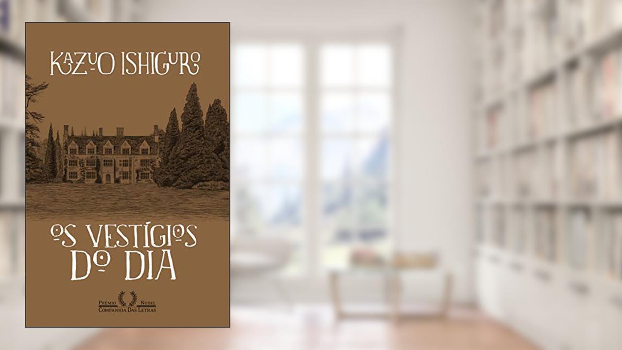 Capa de Os vestígios do dia: Seguido de 