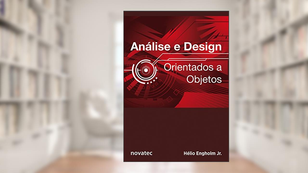Capa de Análise e Design Orientados a Objetos, do autor Hélio Engholm Jr.