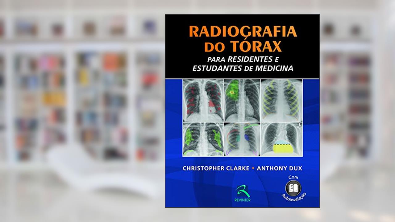 Capa de Radiografia do Tórax, do autor Christopher Clarke