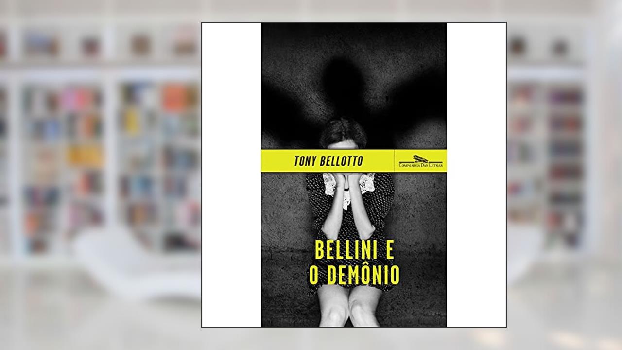 Bellini e o demônio, do autor Tony Bellotto