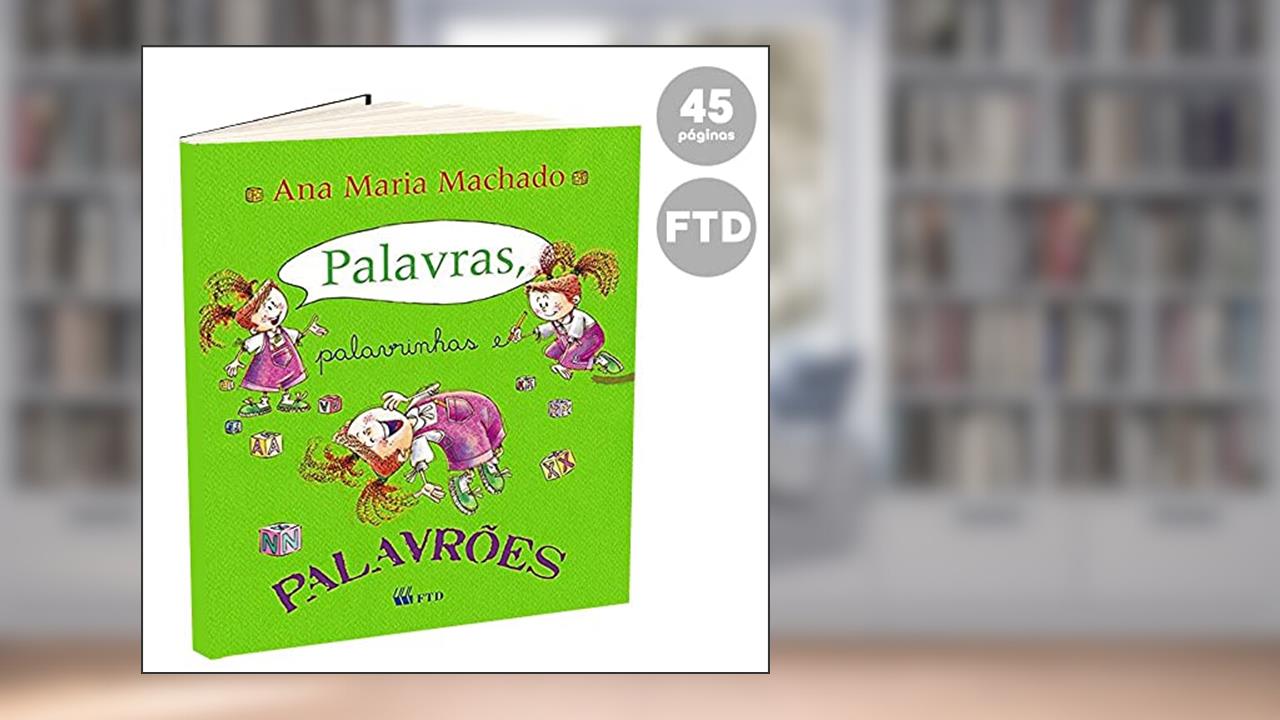 Capa de Palavras, Palavrinhas e Palavrões, do autor Ana Maria Machado