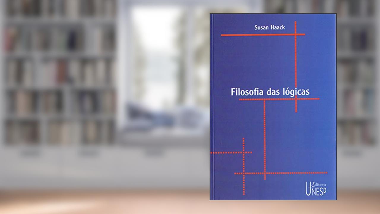 Capa de Filosofia das lógicas, do autor Susan Haack
