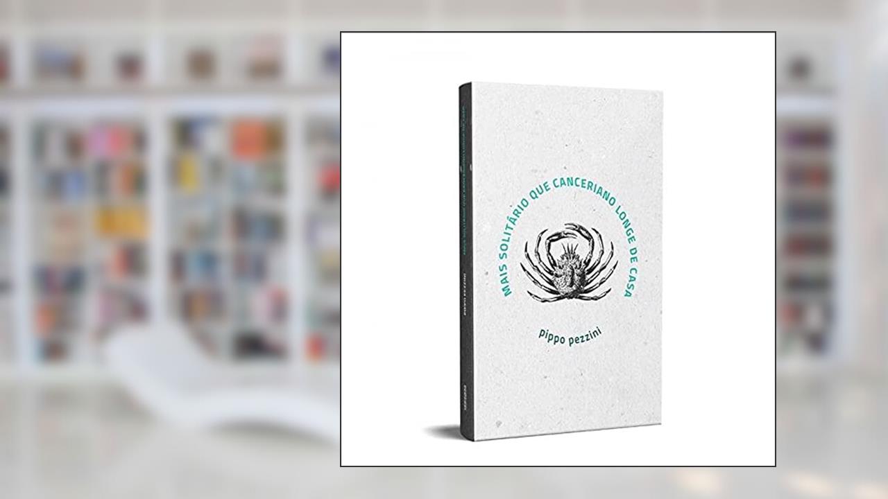 Capa de Mais Solitário que Canceriano Longe de Casa, do autor Pippo Pezzini