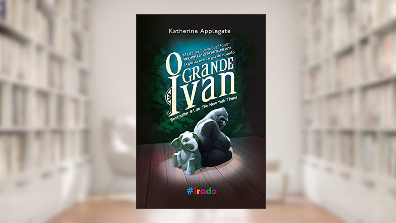 Capa de O Grande Ivan, do autor Katherine Applegate