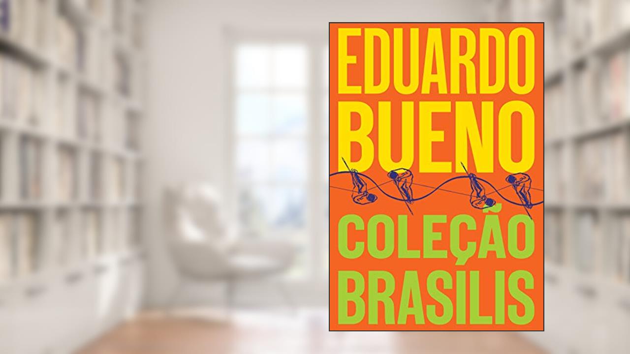 Capa de Box Coleção Brasilis, do autor Eduardo Bueno