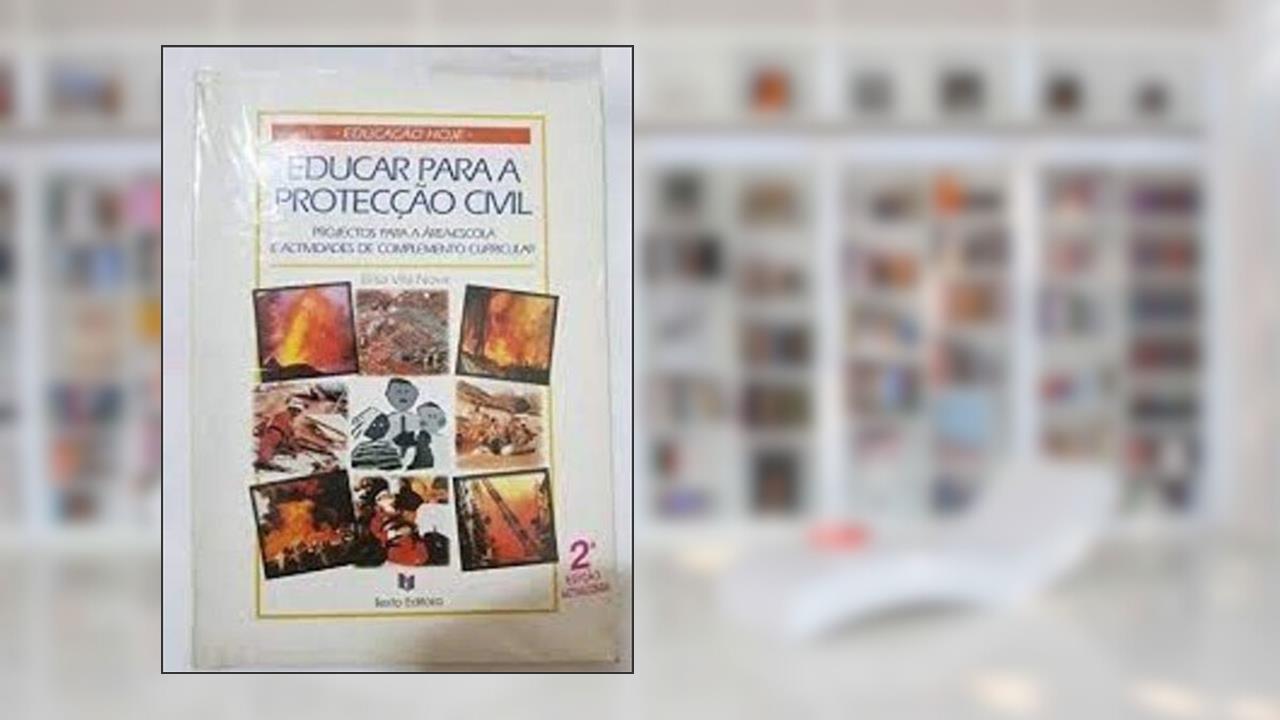 Capa de Educar para o Protecção Civil, Projectos para a Área - Escola, do autor Elisa Vila Nova