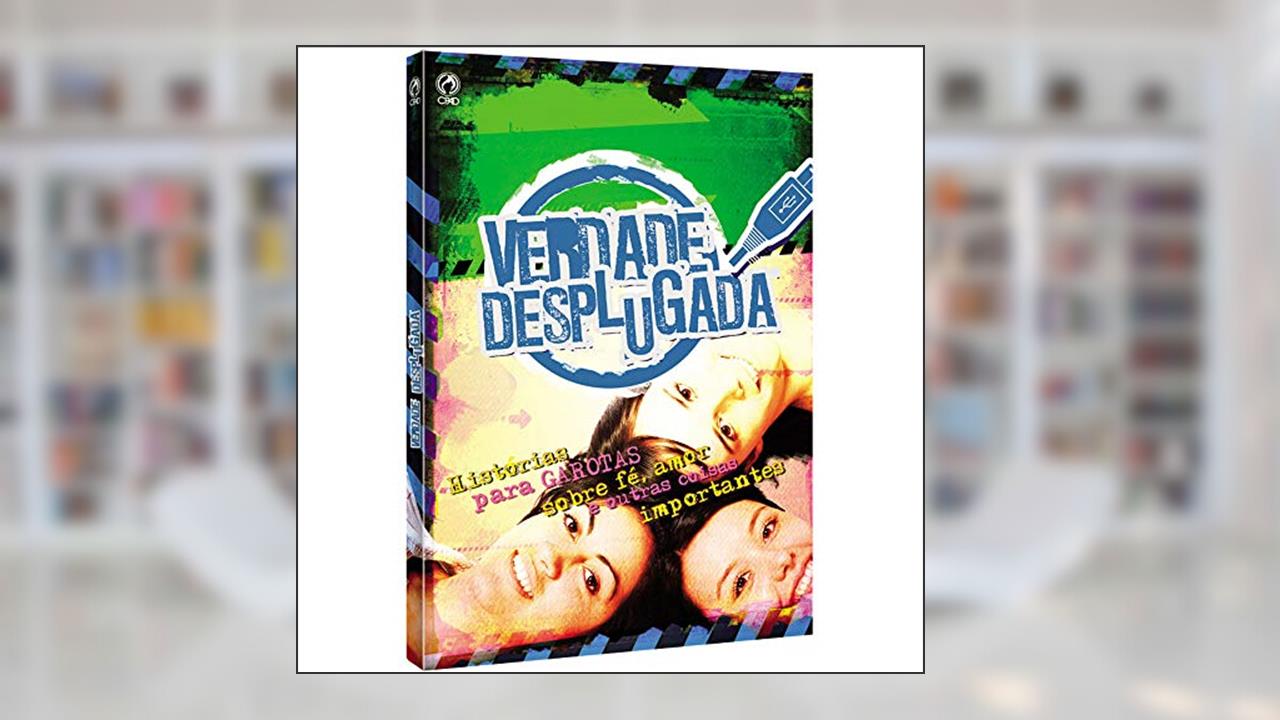 Capa de Verdade Desplugada Para Garotas, do autor Vários Autores