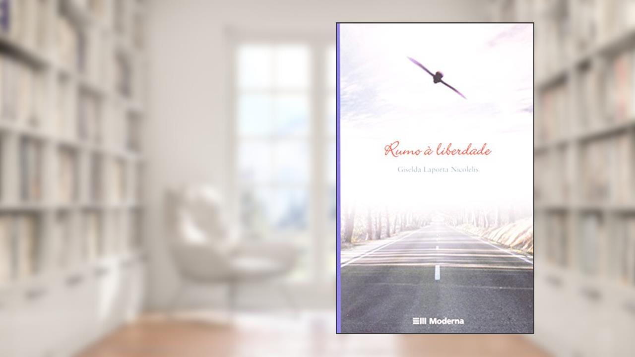 Capa de Rumo à liberdade, do autor Giselda Laporta Nicolelis