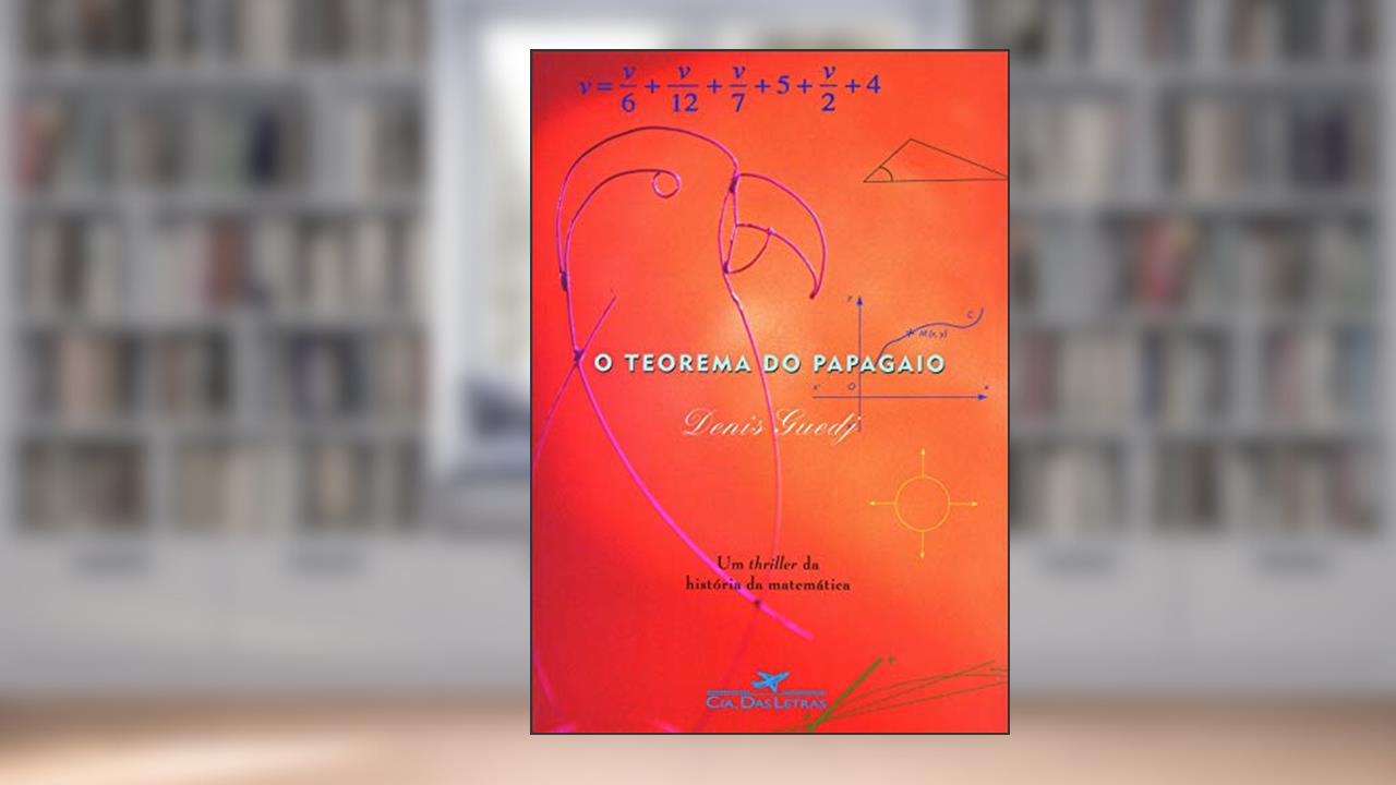 Capa de O teorema do papagaio, do autor Denis Guedj