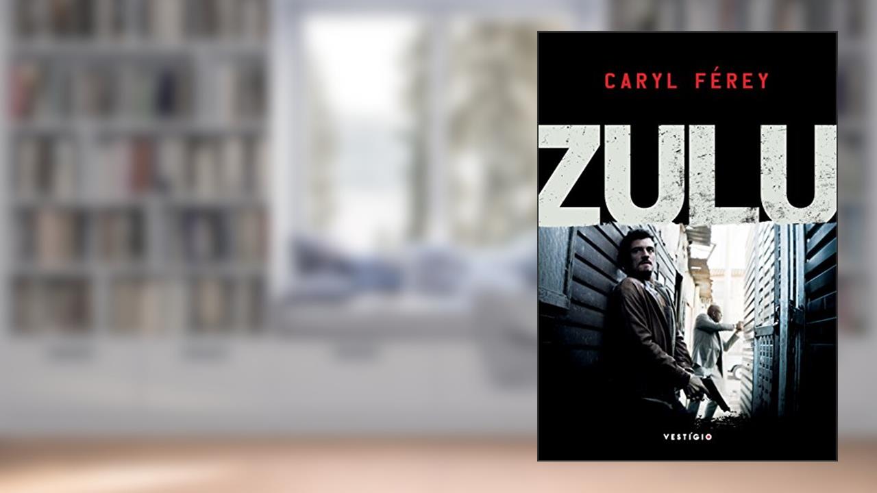 Capa de Zulu, do autor Caryl Férey