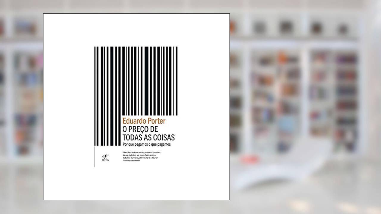 Capa de O preço de todas as coisas, do autor Eduardo Porter
