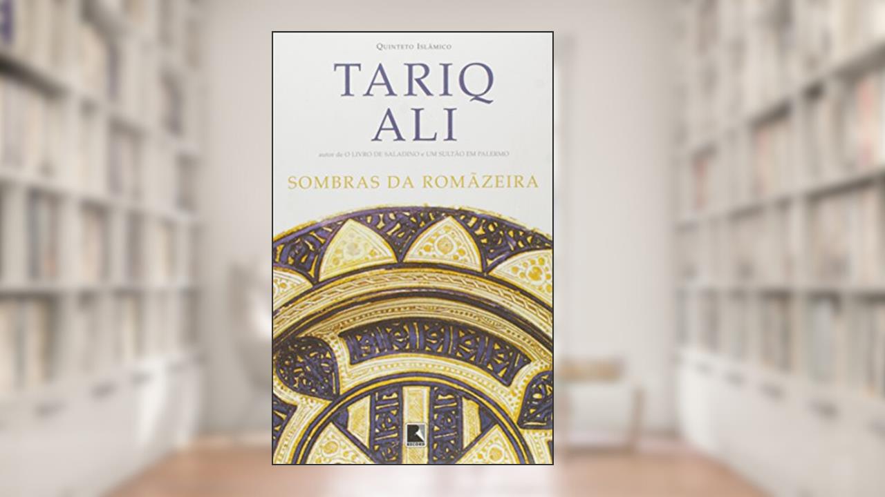 Capa de Sombras Da Romazeira, do autor Tariq Ali