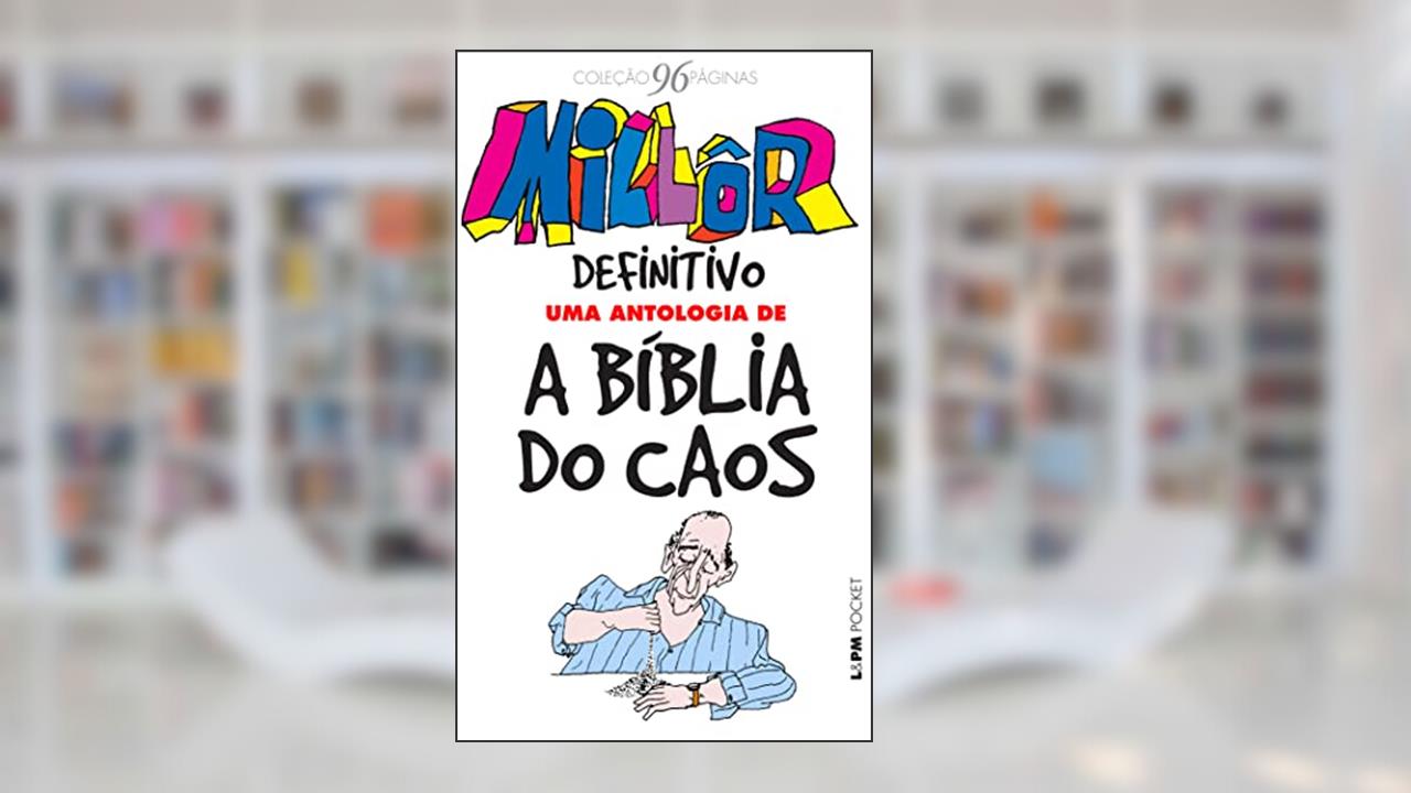 Capa de Millôr Definitivo: uma Antologia de a Bíblia do Caos, do autor Millôr Fernandes