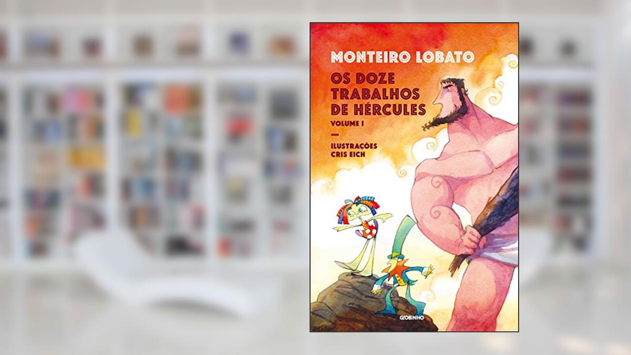 Capa de Os doze trabalhos de Hércules - vol. 1, do autor Monteiro Lobato